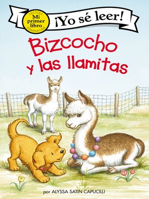 cover image of Bizcocho y las llamitas (Biscuit and the Little llamas)
